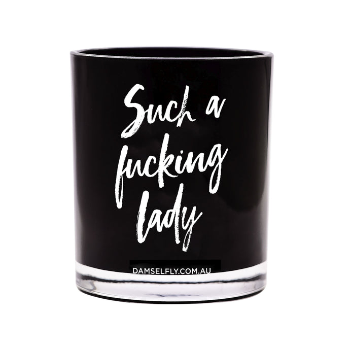 Such a F* Lady - LRG, Scented Candle, DAMSELFLY-VONMEL Luxe Gifts