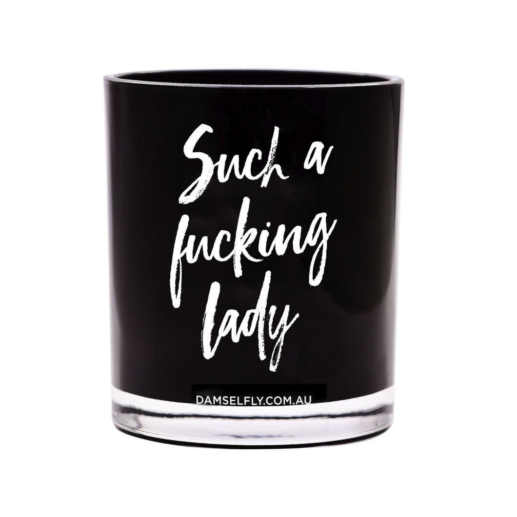 Such a F* Lady - LRG, Scented Candle, DAMSELFLY-VONMEL Luxe Gifts
